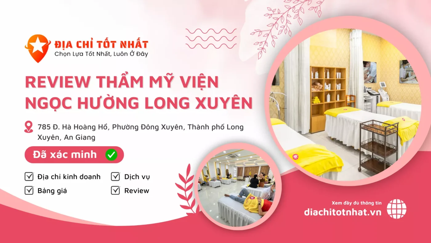 Review Thẩm Mỹ Viện Ngọc Hường Long Xuyên