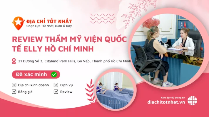 Review Thẩm Mỹ Viện Quốc Tế Elly Hồ Chí Minh