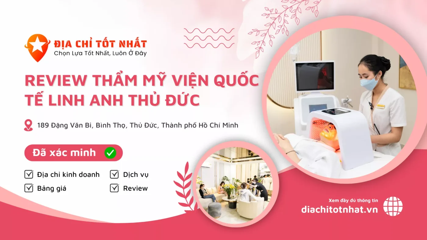 Review Thẩm Mỹ Viện Quốc Tế Linh Anh Thủ Đức