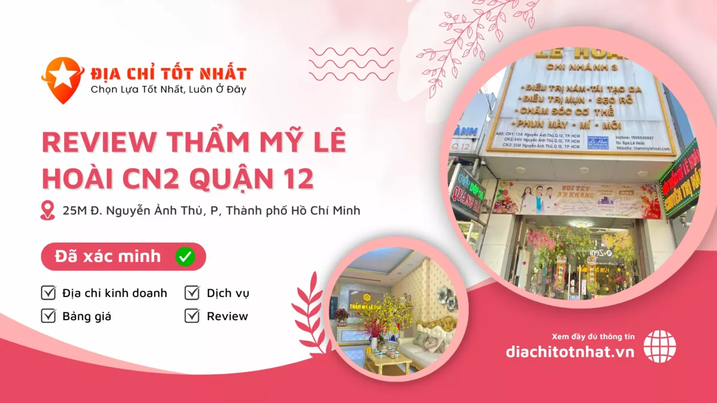 Review Thẩm mỹ Lê Hoài CN2 Quận 12