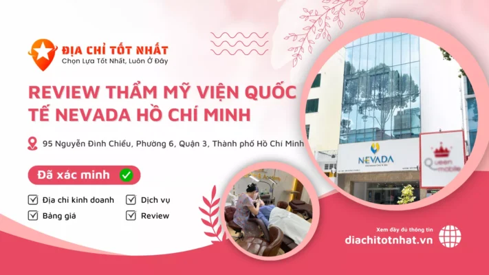 Review Thẩm mỹ viện Quốc tế Nevada hồ chí minh