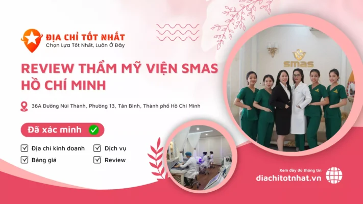 Review Thẩm mỹ viện SMAS Hồ Chí Minh