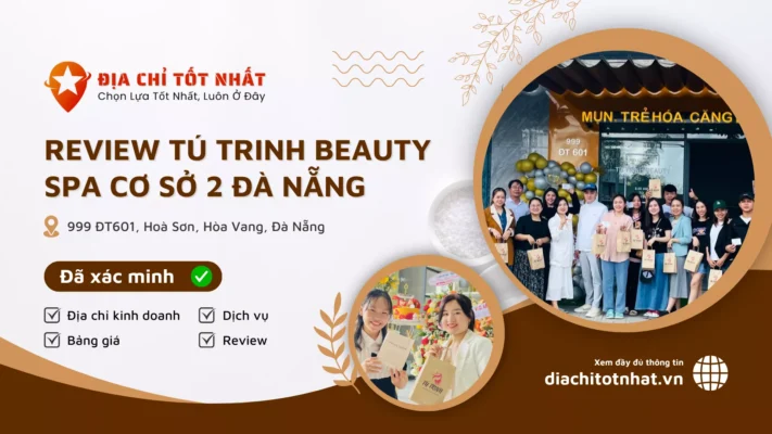 Review Tú Trinh Beauty Spa Cơ sở 2 Đà Nẵng