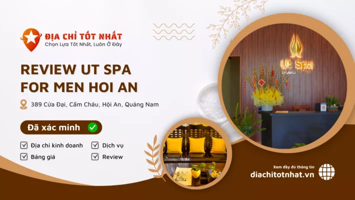 Review Ut Spa For Men Hoi An