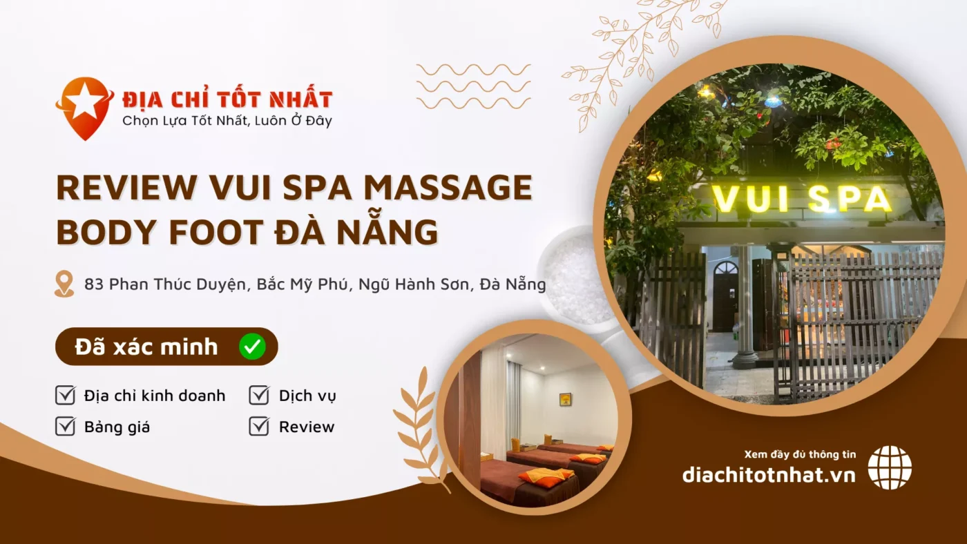 Review VUI SPA Massage Body Foot Đà Nẵng