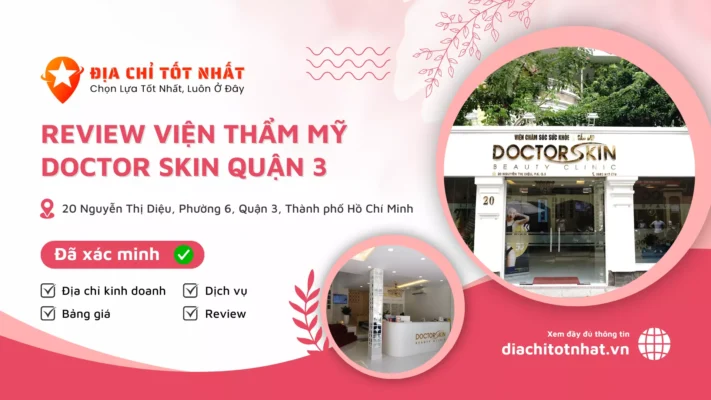 Review Viện Thẩm Mỹ DOCTOR SKIN Quận 3