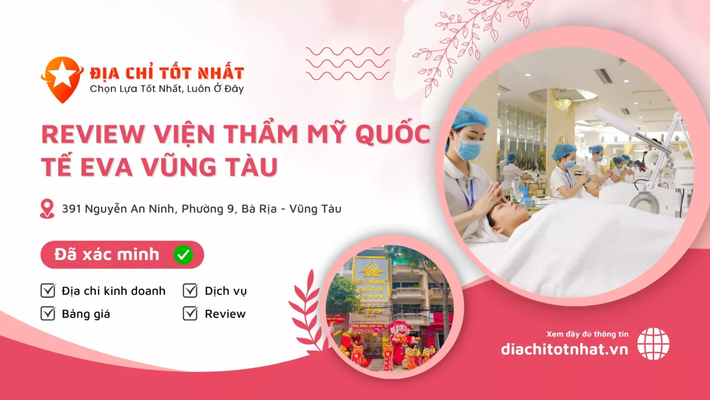 Review Viện Thẩm Mỹ Quốc Tế Eva Vũng Tàu