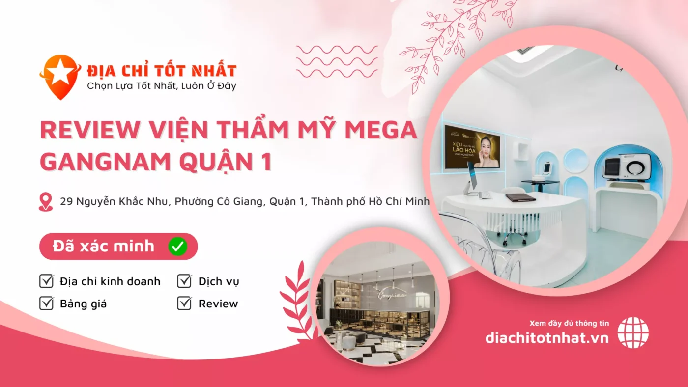 Review Viện thẩm Mỹ Mega Gangnam quận 1