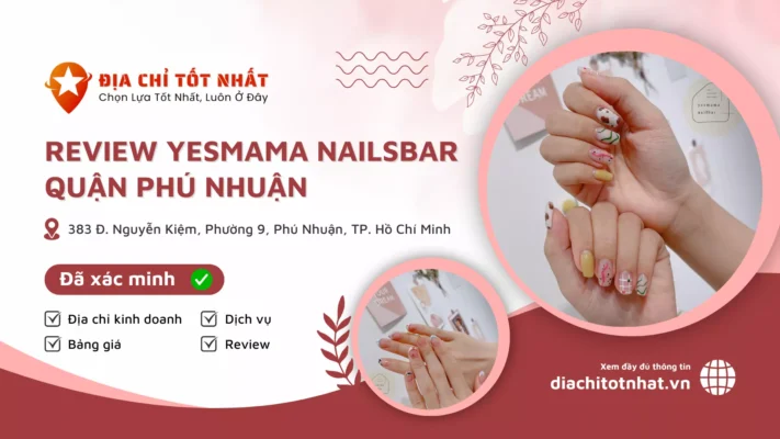 Review Yesmama nailsbar quận Phú Nhuận