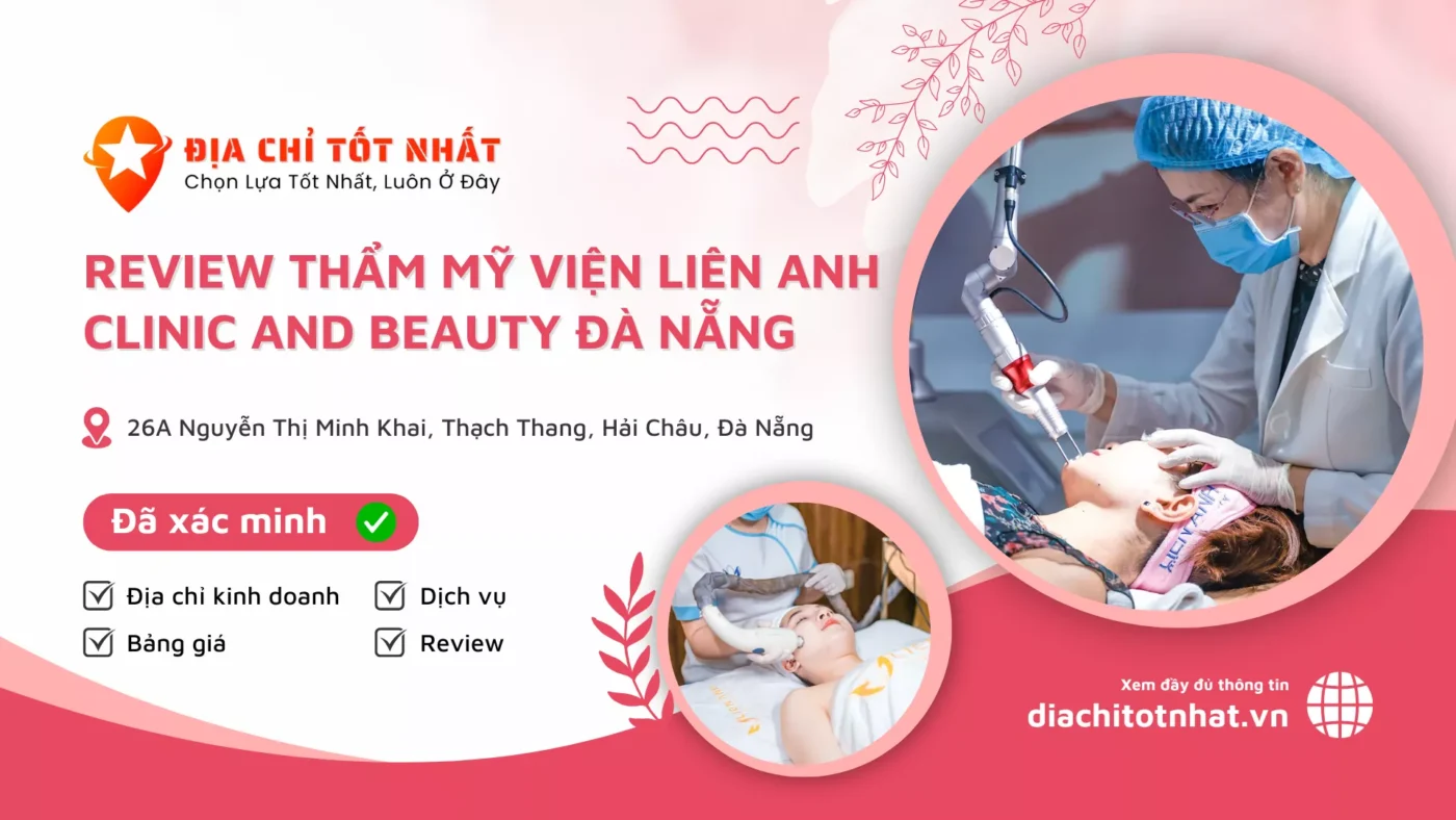 Thẩm mỹ Viện Liên Anh Clinic and Beauty Đà Nẵng
