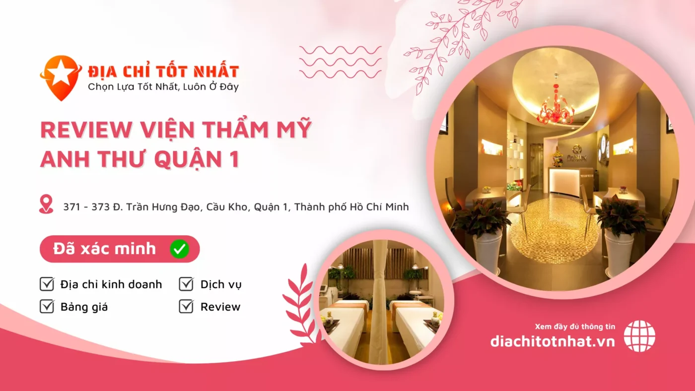 Viện Thẩm Mỹ ANH THƯ quận 1