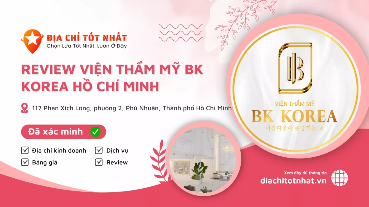 Viện Thẩm Mỹ BK Korea Hồ Chí Minh