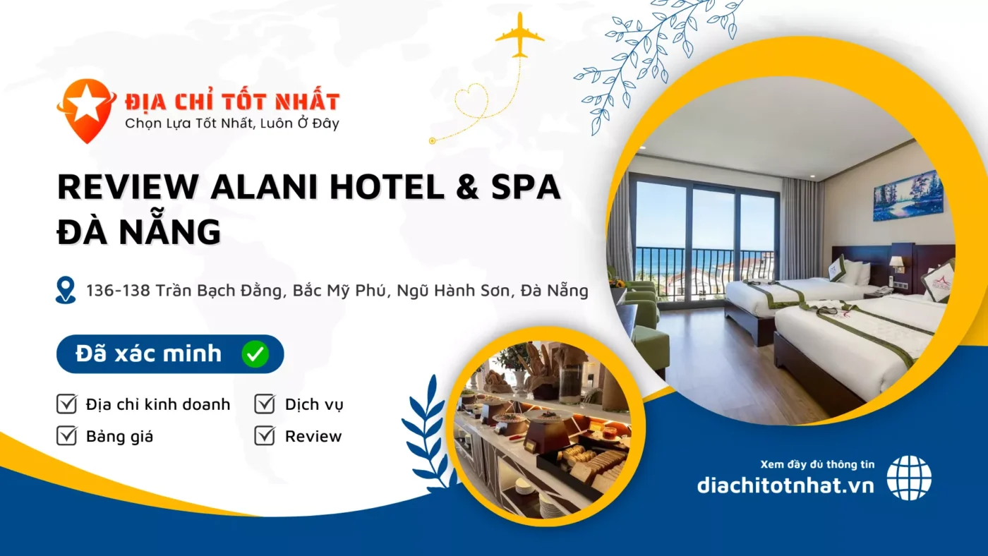 Review Alani Hotel Spa Đà Nẵng
