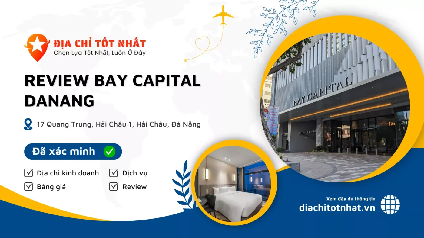 Review Bay Capital Danang