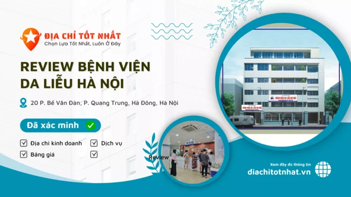 Review Bệnh Viện Da Liễu Hà Nội