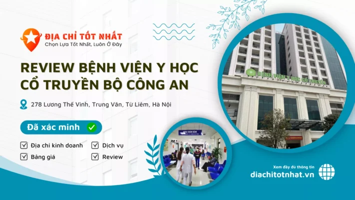 Review Bệnh Viện Y Học Cổ Truyền Bộ Công An