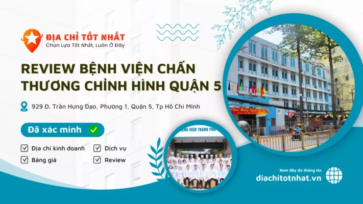 Review Bệnh viện Chấn Thương Chỉnh Hình quận 5