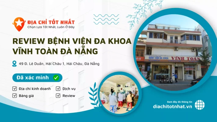 Review Bệnh viện Đa khoa Vĩnh Toàn Đà Nẵng