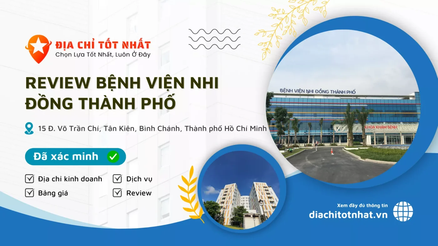 Review Bệnh viện Nhi Đồng Thành Phố