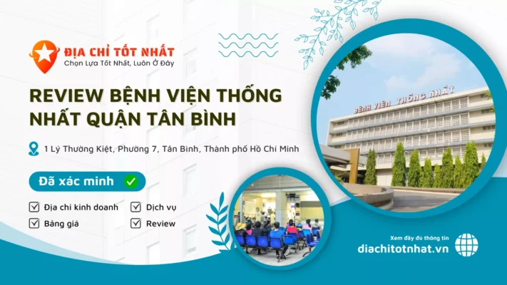 Review Bệnh viện Thống Nhất quận Tân Bình