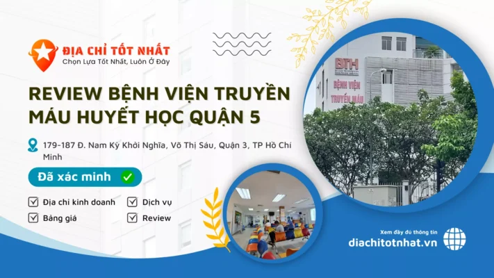Review Bệnh viện Truyền máu Huyết học quận 5