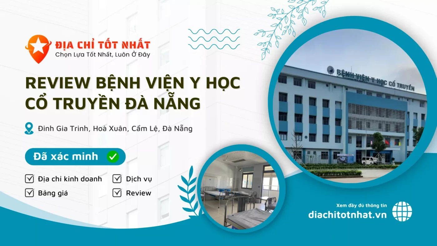 Review Bệnh viện Y học Cổ truyền Đà Nẵng