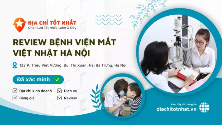 Review Bệnh viện mắt Việt Nhật