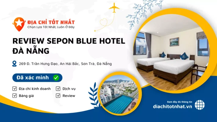 Review Sepon Blue Hotel Đà Nẵng