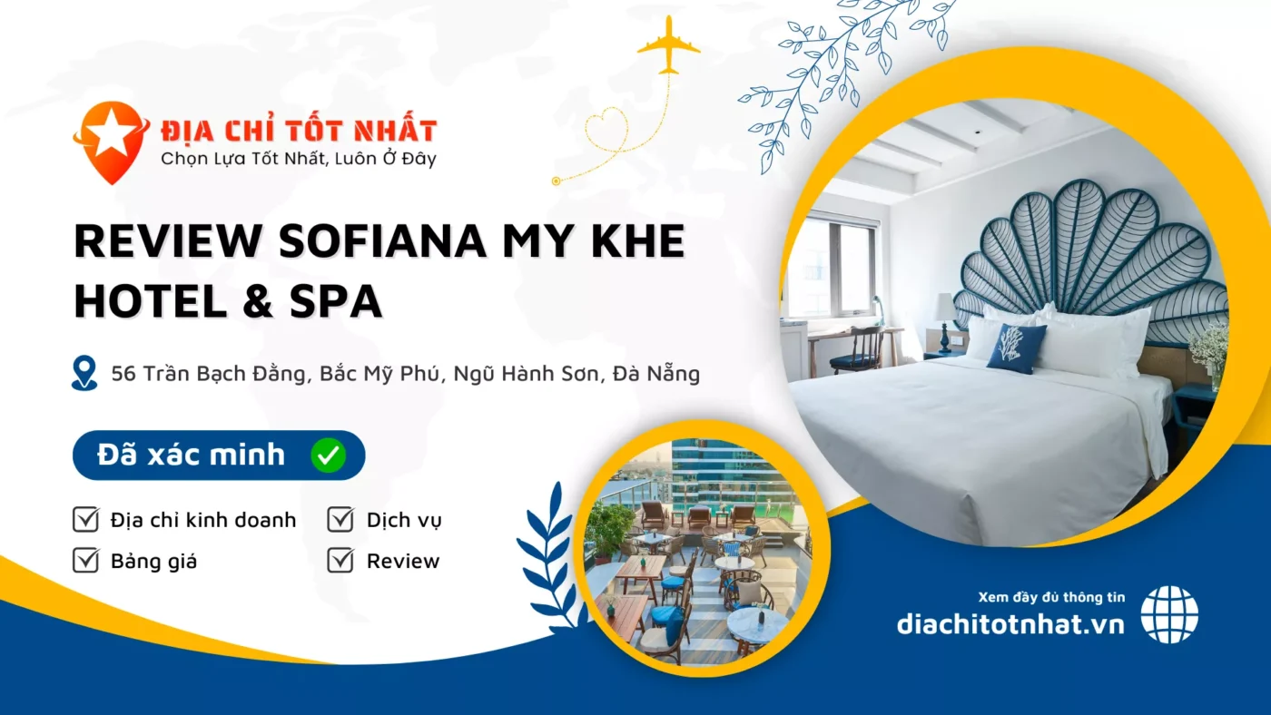 Review Sofiana My Khe Hotel Spa
