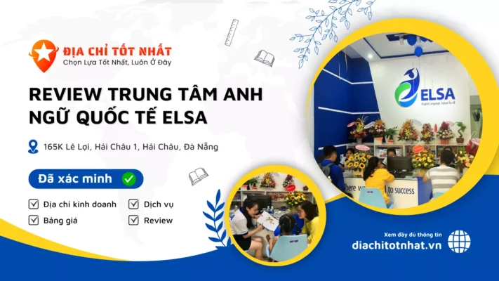 Review Trung Tâm Anh Ngữ Quốc Tế ELSA