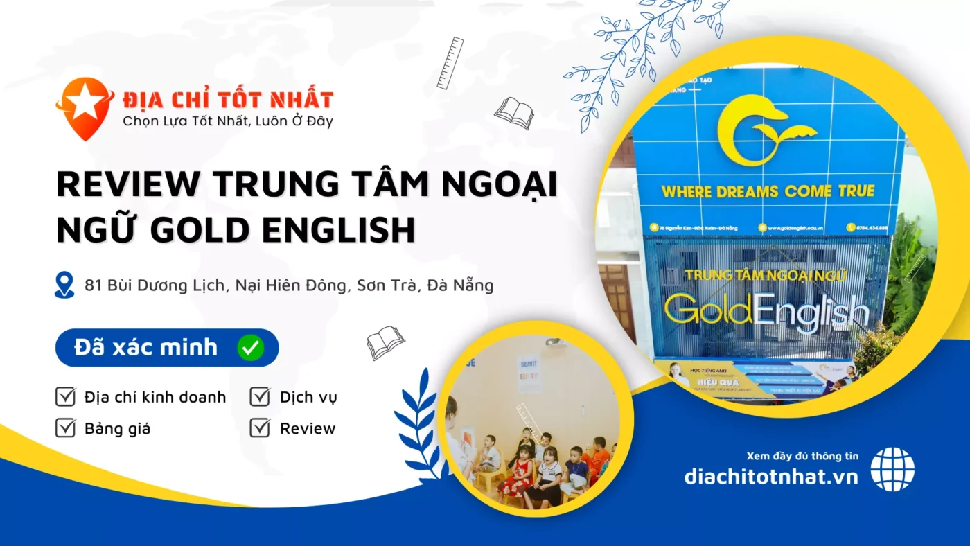 Review Trung Tâm Ngoại Ngữ Gold English