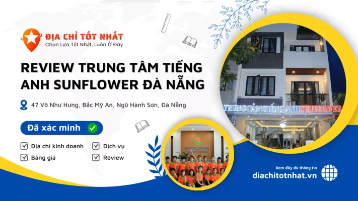 Review Trung Tâm Tiếng Anh Sunflower Đà Nẵng