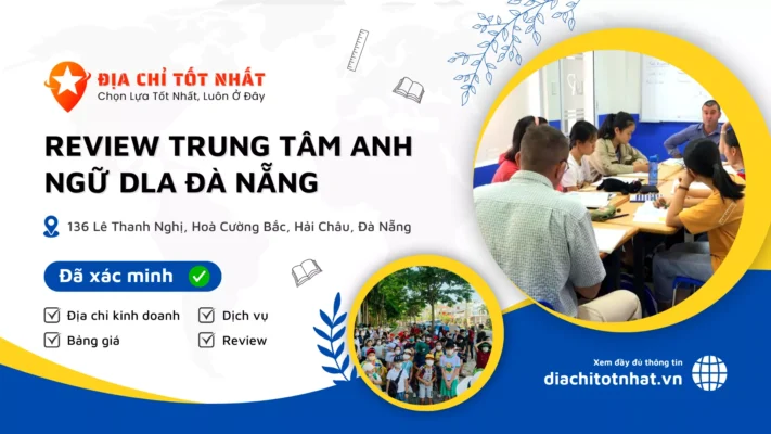 Review Trung tâm Anh ngữ DLA Đà Nẵng
