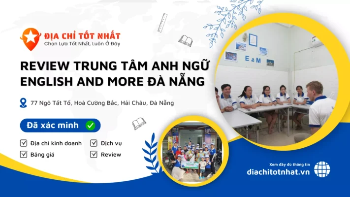 Review Trung tâm Anh ngữ English and More Đà Nẵng