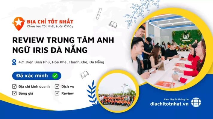 Review Trung tâm Anh ngữ IRIS Đà Nẵng