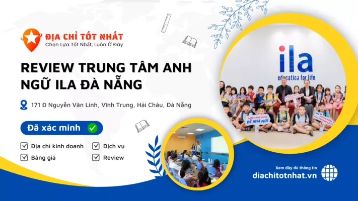 Review Trung tâm anh ngữ ILA Đà Nẵng