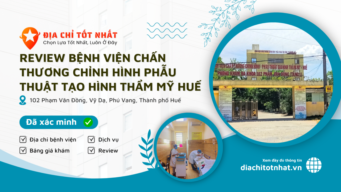 Bệnh viện Chấn Thương Chỉnh Hình Phẫu Thuật Tạo Hình Thẩm Mỹ Huế (1)