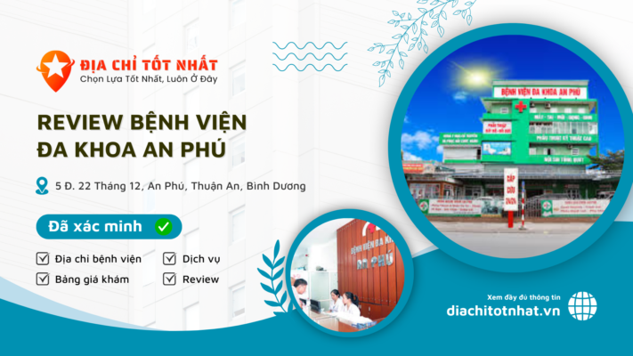 Review BỆNH VIỆN ĐA KHOA AN PHÚ