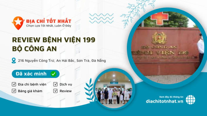 Review Bệnh Viện 199 Bộ Công An