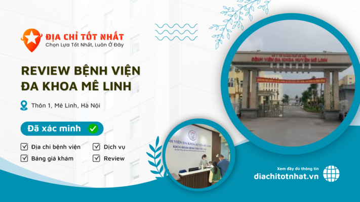 Review Bệnh Viện Đa Khoa Mê Linh
