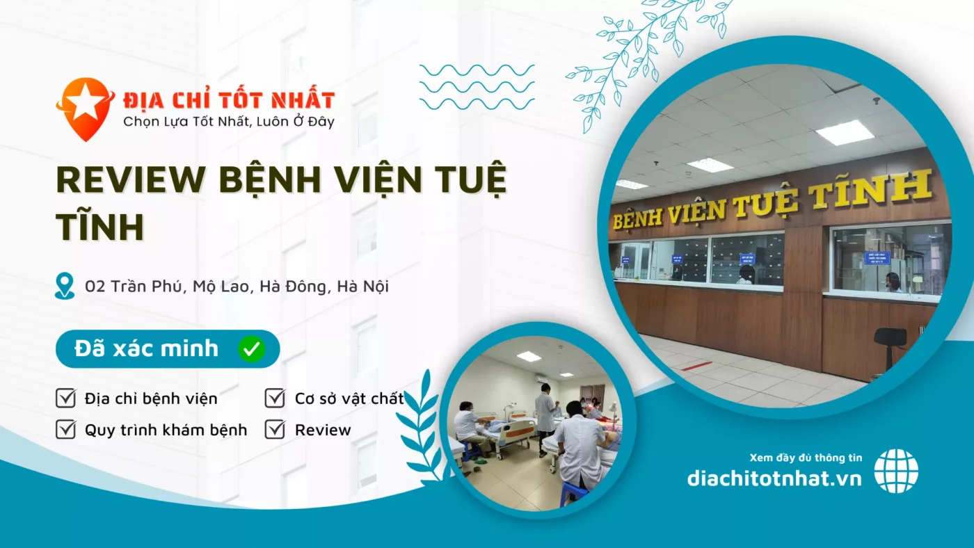 Review Bệnh Viện Tuệ Tĩnh