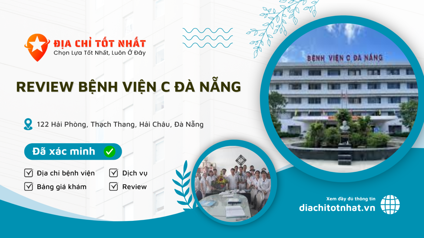 Review Bệnh viện C Đà Nẵng