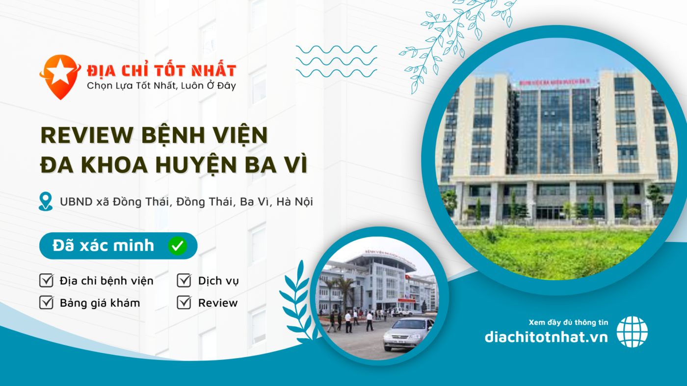 Review Bệnh viện Đa khoa Huyện Ba Vì