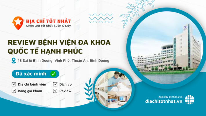 Review Bệnh viện Đa khoa Quốc tế Hạnh Phúc