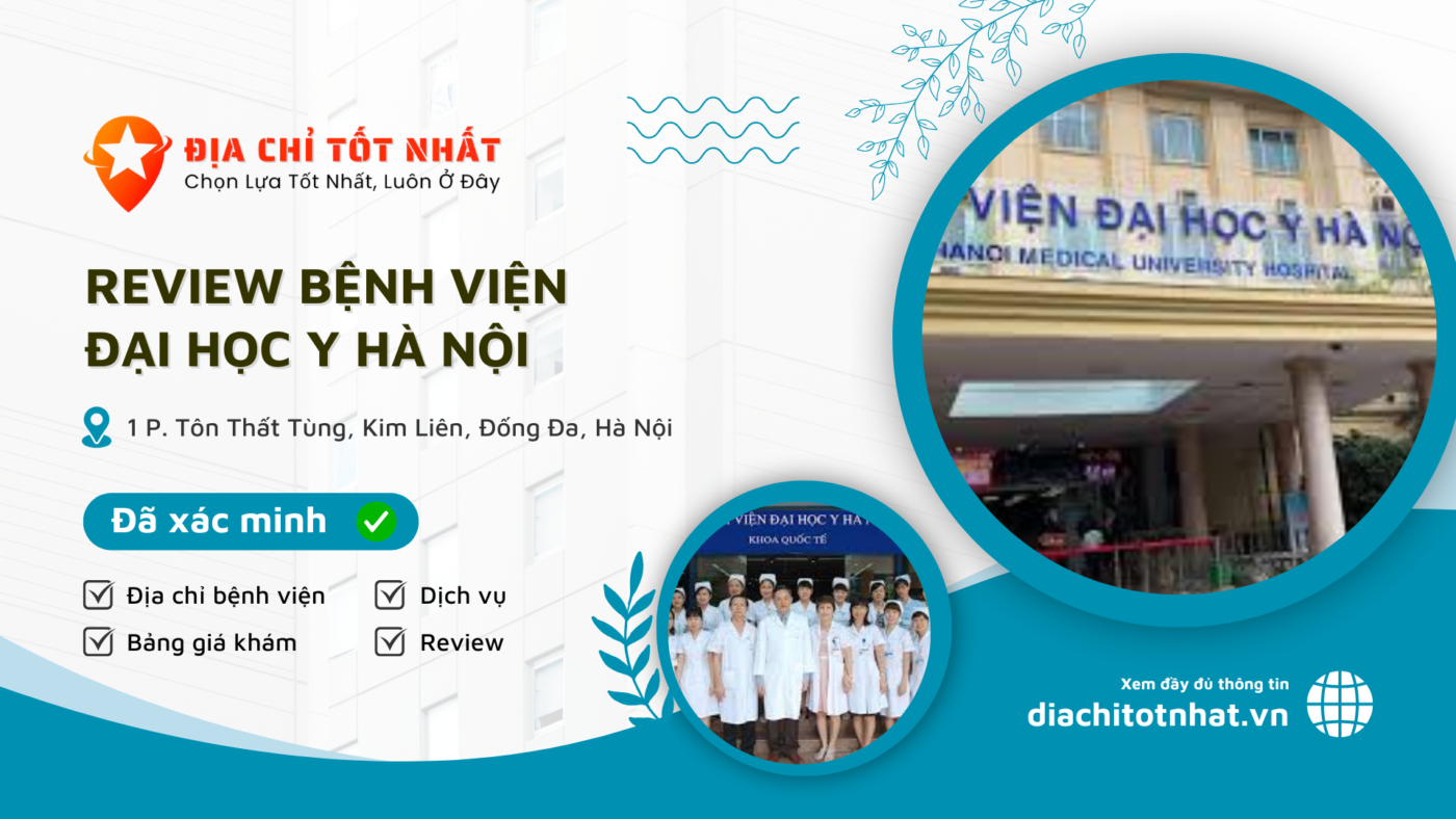 Review Bệnh viện Đại học Y Hà Nội