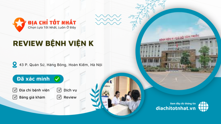 Review Bệnh viện K
