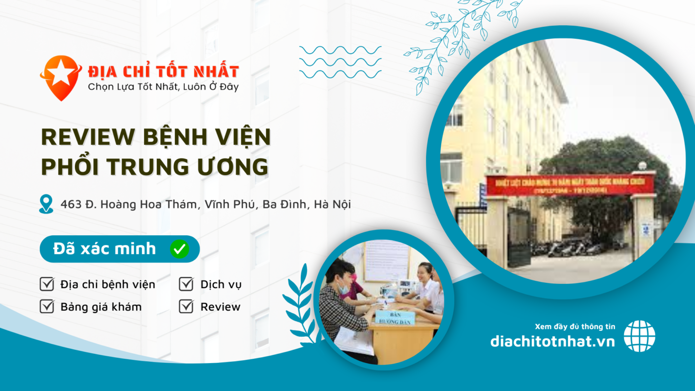 Review Bệnh viện Phổi Trung ương