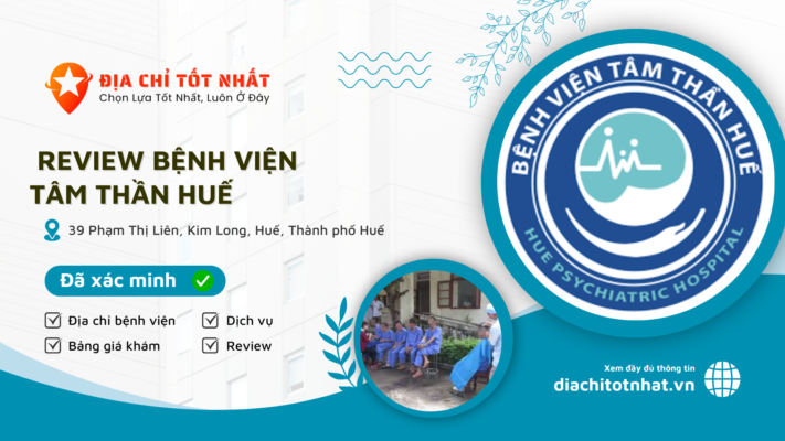 Review Bệnh viện Tâm thần Huế