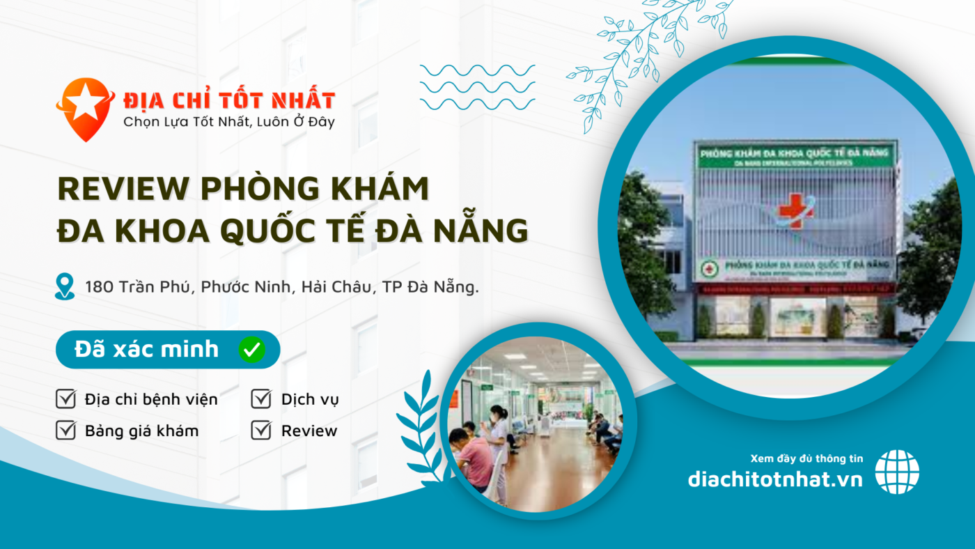 Review Phòng Khám Đa Khoa Quốc Tế Đà Nẵng
