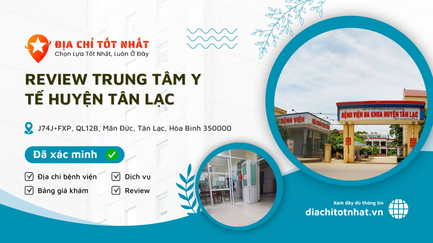 Review Trung Tâm Y Tế huyện Tân Lạc (1)
